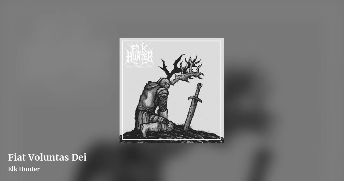 Fiat Voluntas Dei by Elk Hunter, landscape clean share image