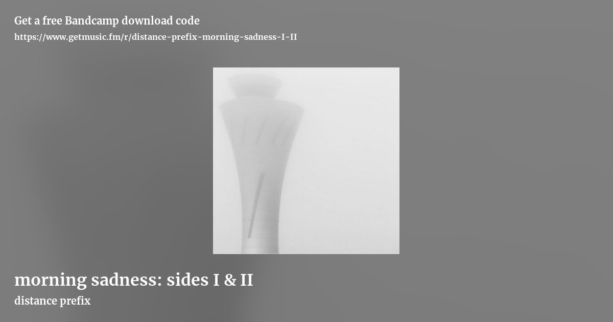 morning sadness: sides I & II by distance prefix, landscape promo share image