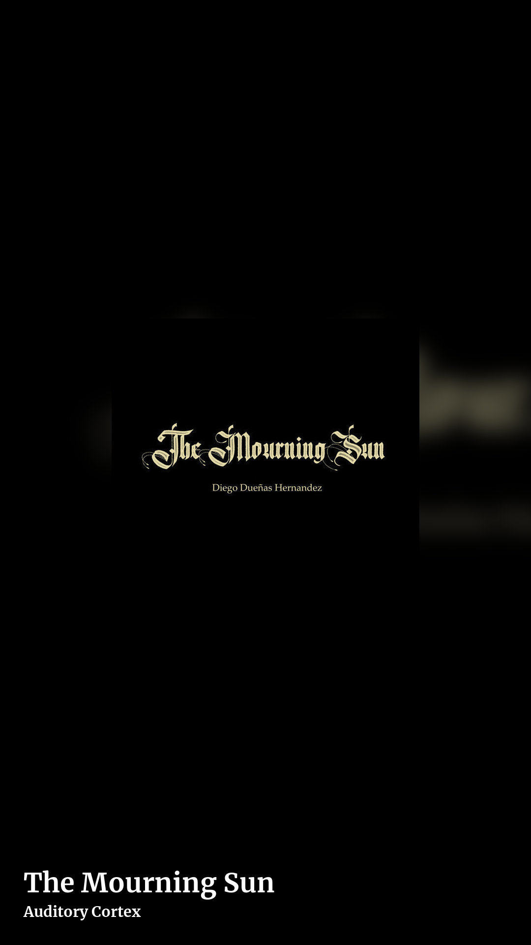 The Mourning Sun by Auditory Cortex, story clean share image