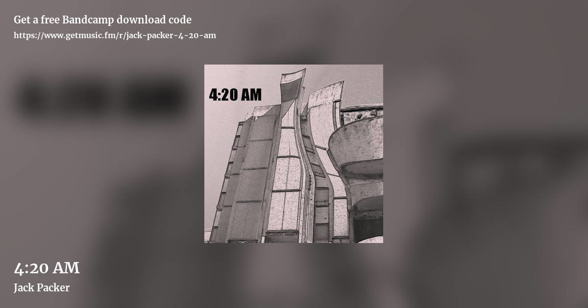 4:20 AM by Jack Packer, landscape promo share image