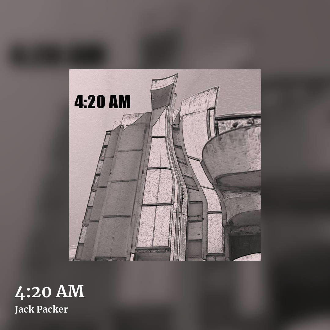 4:20 AM by Jack Packer, square clean share image
