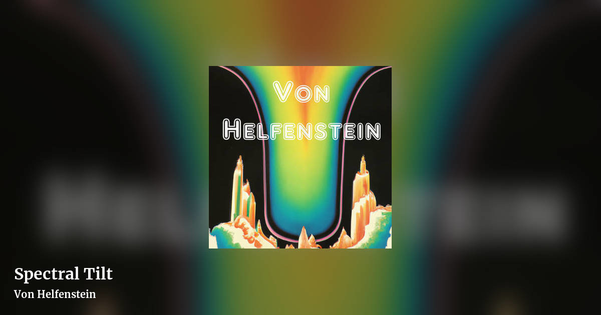 Spectral Tilt by Von Helfenstein, landscape clean share image