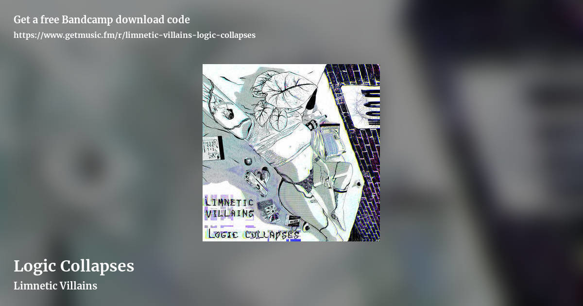 Logic Collapses by Limnetic Villains, landscape promo share image
