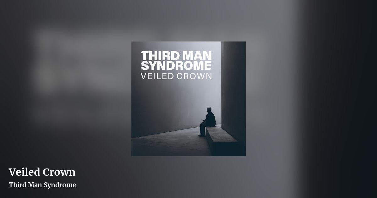 Veiled Crown by Third Man Syndrome, landscape clean share image