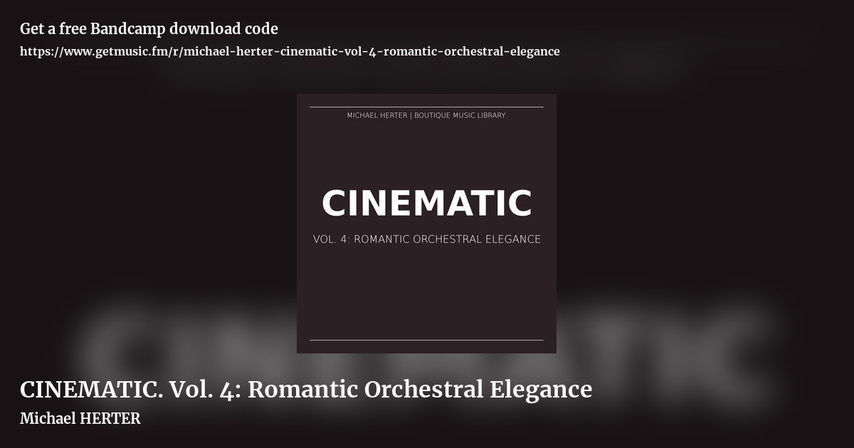 CINEMATIC. Vol. 4: Romantic Orchestral Elegance by Michael HERTER, landscape promo share image