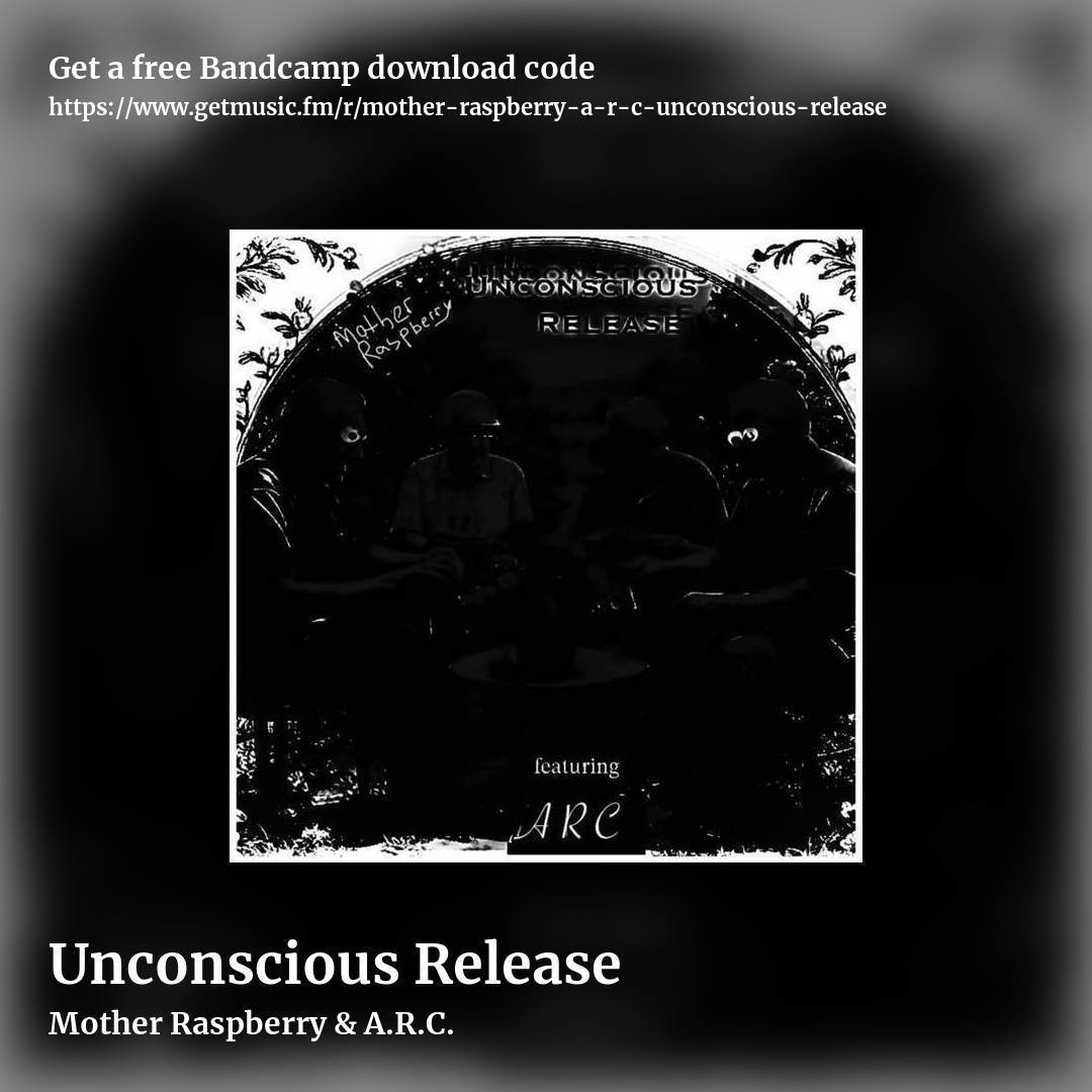 Unconscious Release by Mother Raspberry & A.R.C., square promo share image