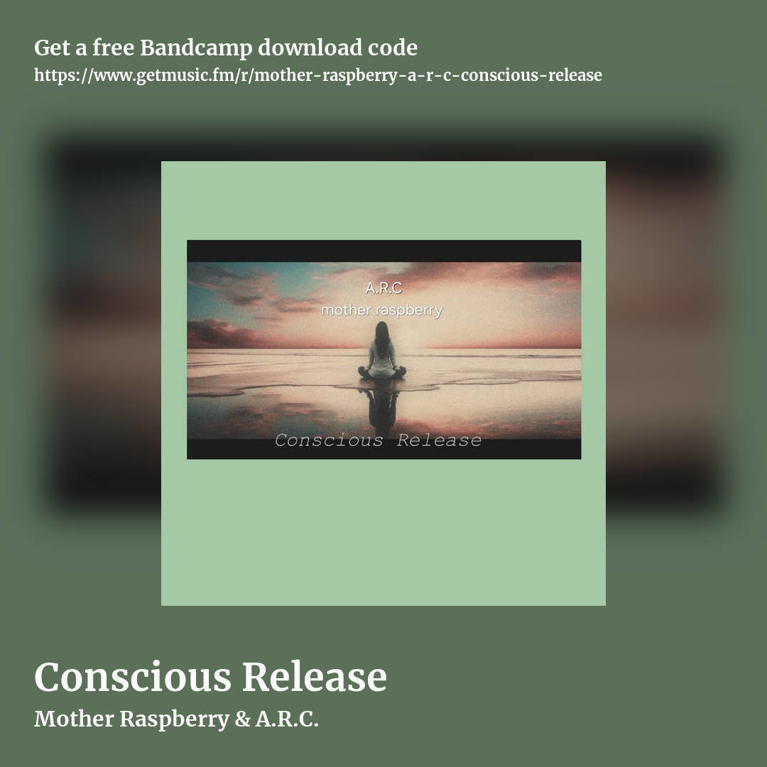 Conscious Release by Mother Raspberry & A.R.C., square promo share image