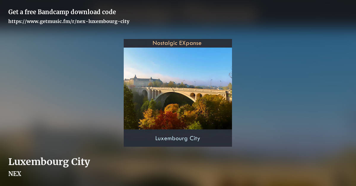 Luxembourg City by NEX, landscape promo share image