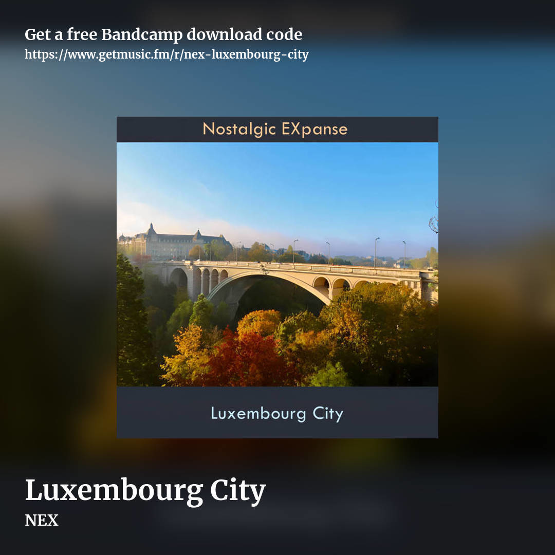 Luxembourg City by NEX, square promo share image