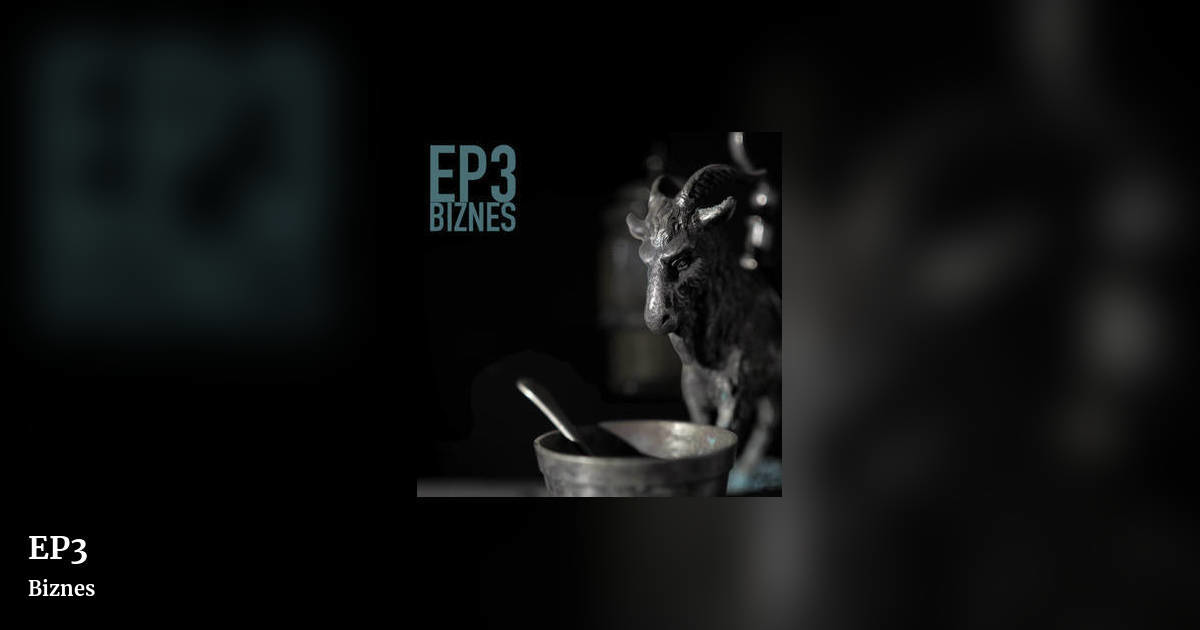 EP3 by Biznes, landscape clean share image