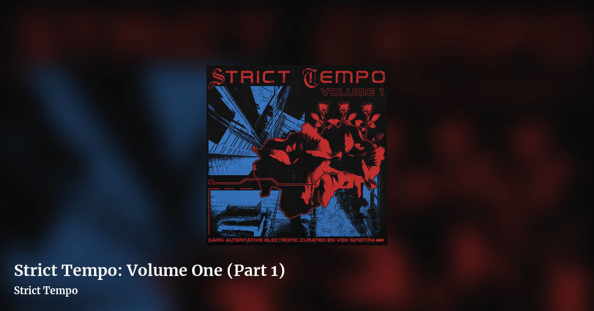 Strict Tempo: Volume One (Part 1) by Strict Tempo, landscape clean share image