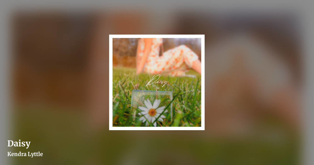Daisy by Kendra Lyttle, landscape clean share image