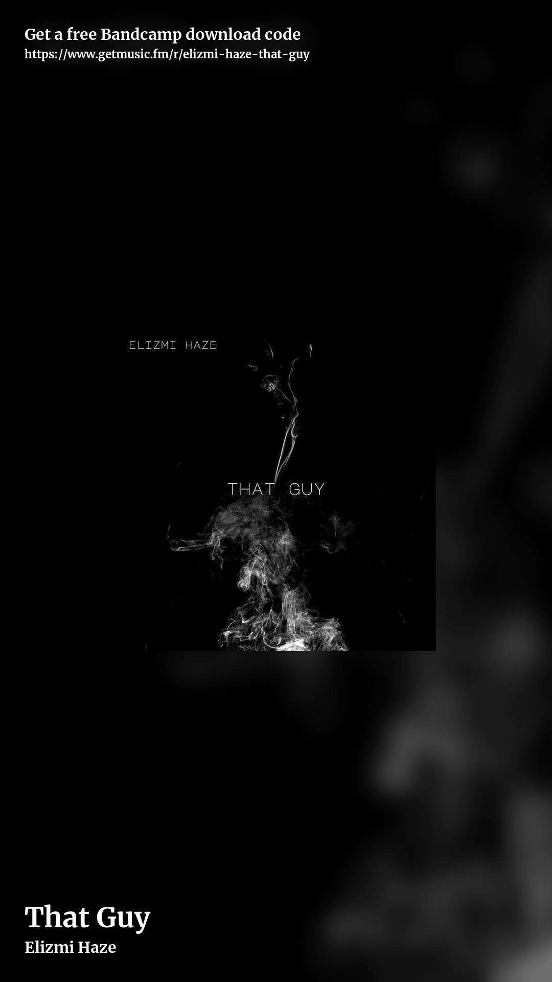 That Guy by Elizmi Haze, story promo share image
