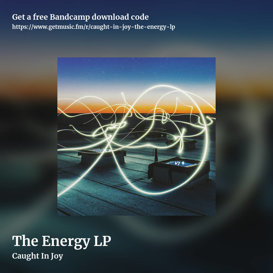 The Energy LP by Caught In Joy, square promo share image