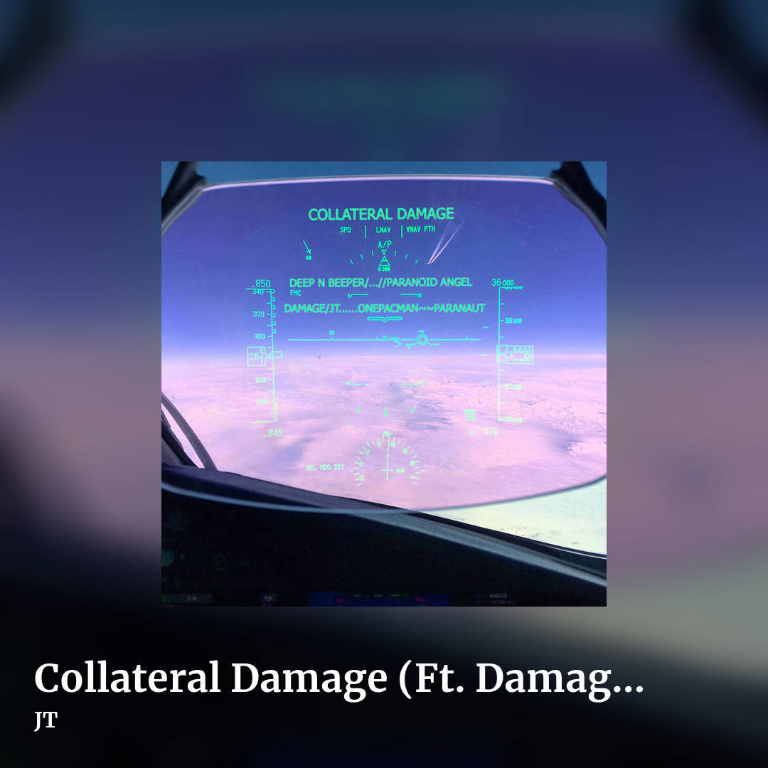 Collateral Damage (Ft. Damage, Onepacman & The Paranaut) by JT, square clean share image