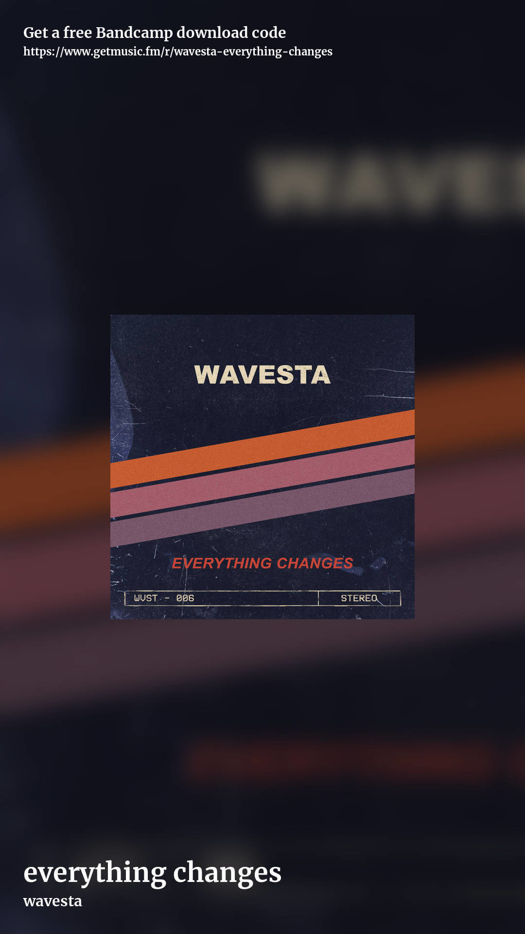 everything changes by wavesta, story promo share image