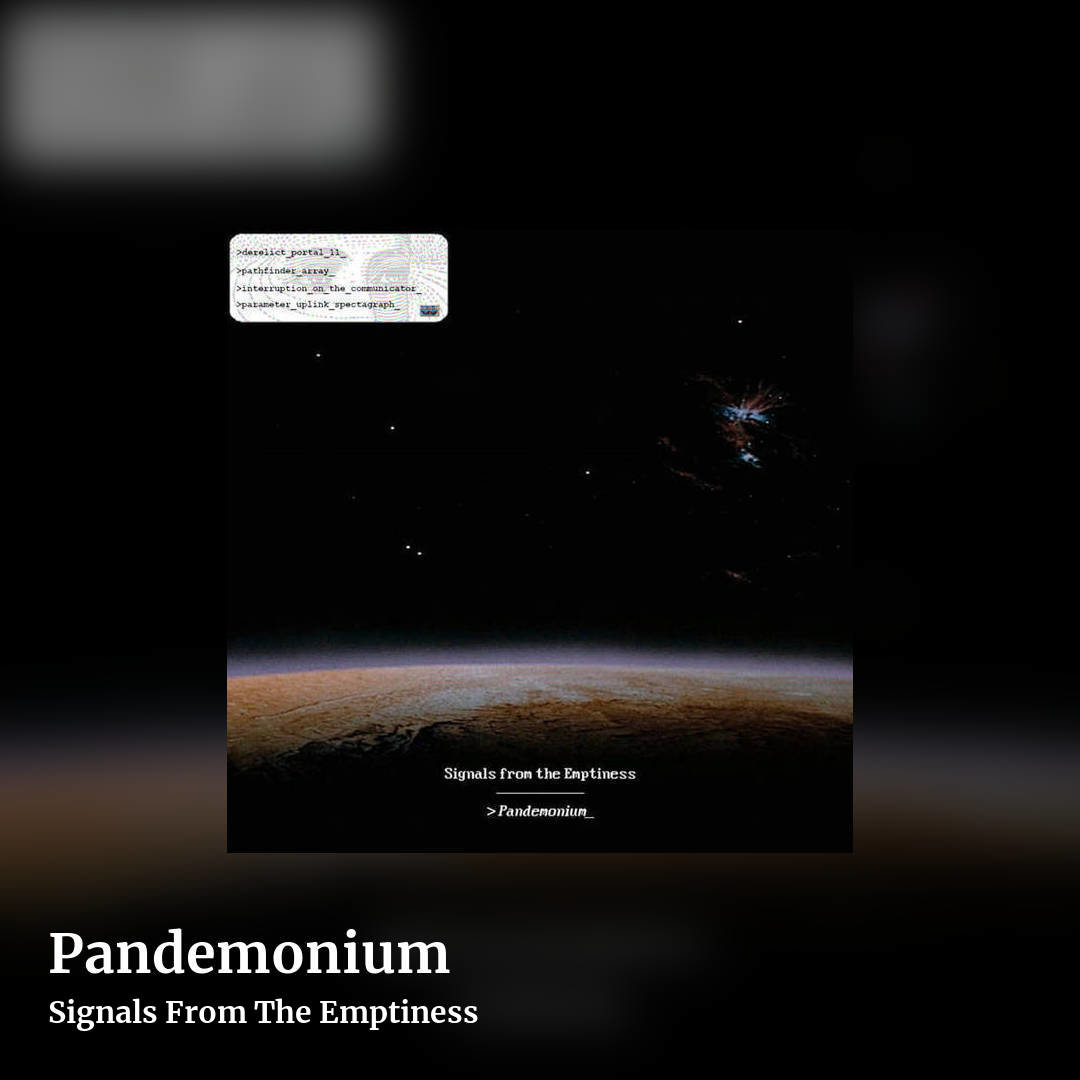 Pandemonium by Signals From The Emptiness, square clean share image