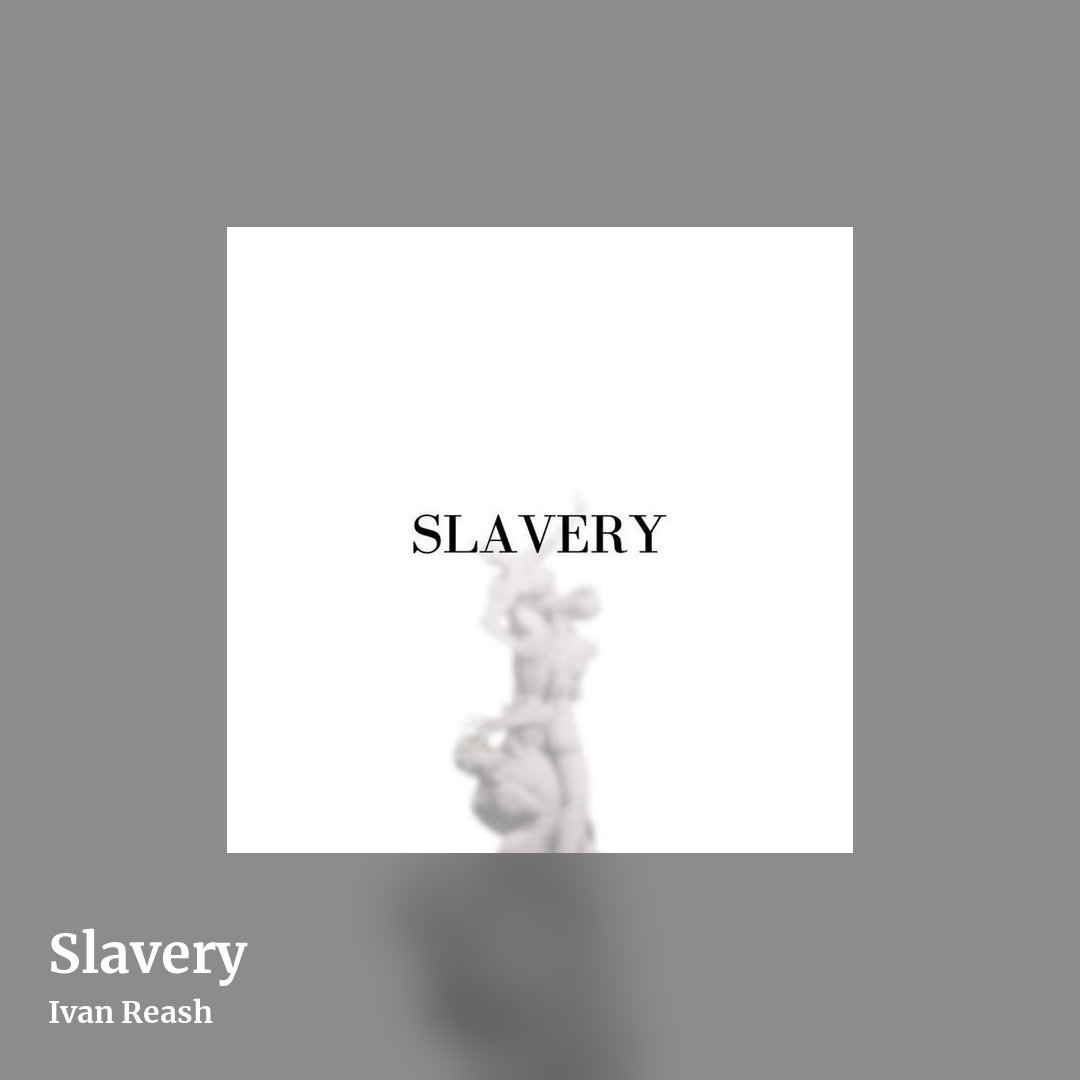 Slavery by Ivan Reash, square clean share image