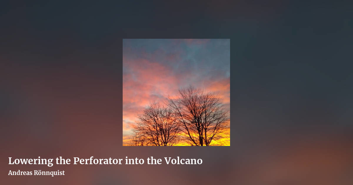 Lowering the Perforator into the Volcano by Andreas Rönnquist, landscape clean share image