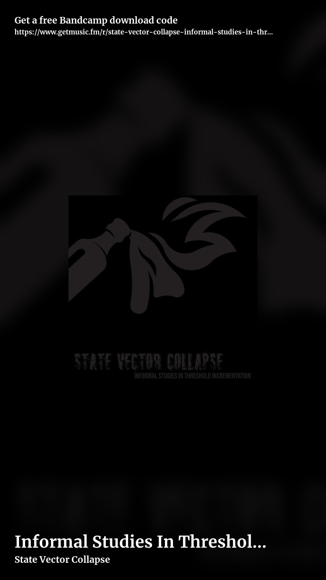 Informal Studies In Threshold Incrementation by State Vector Collapse, story promo share image