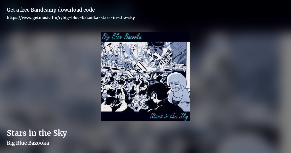 Stars in the Sky by Big Blue Bazooka, landscape promo share image