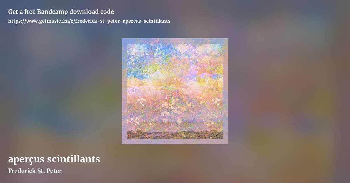 aperçus scintillants by Frederick St. Peter, landscape promo share image