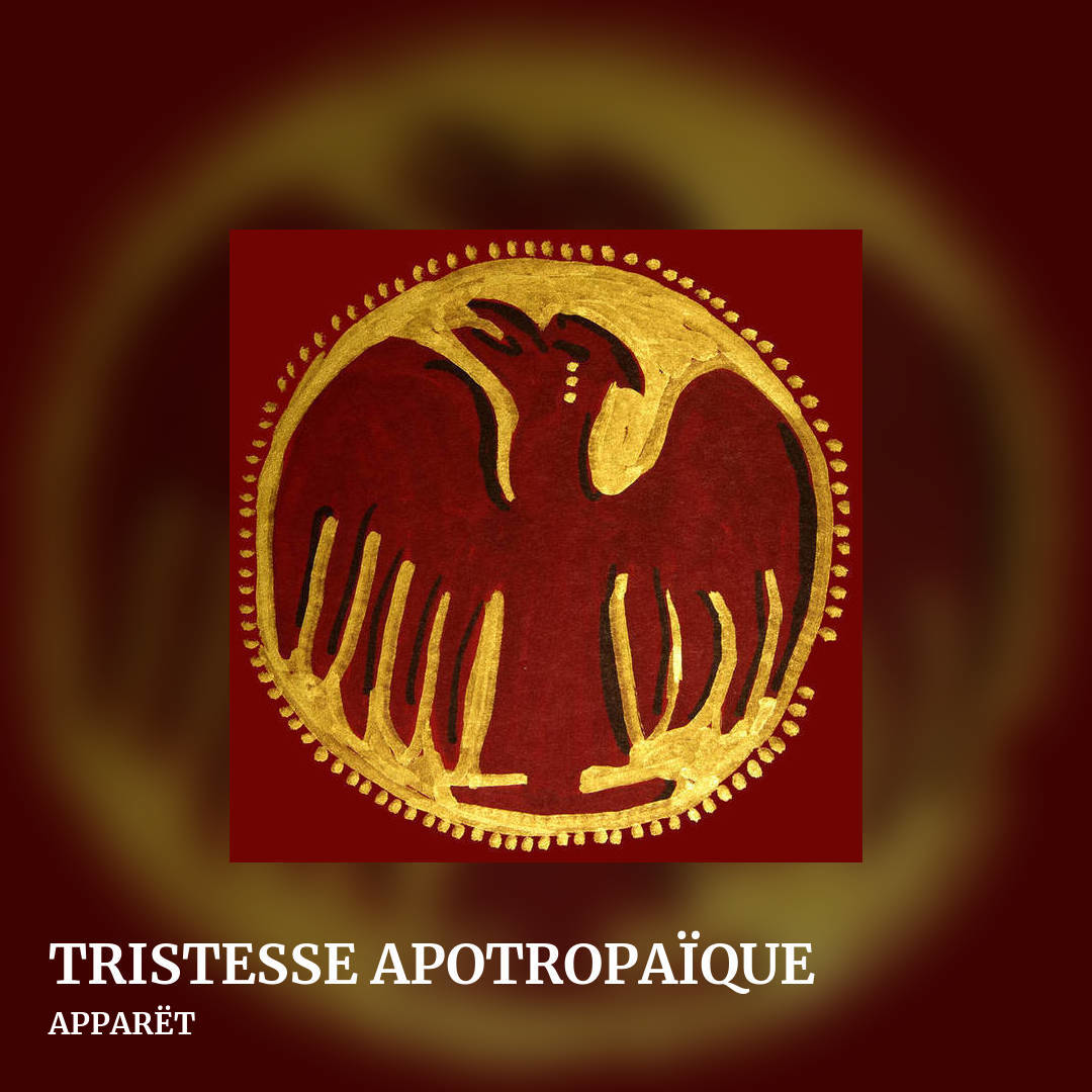 TRISTESSE APOTROPAÏQUE by APPARËT, square clean share image
