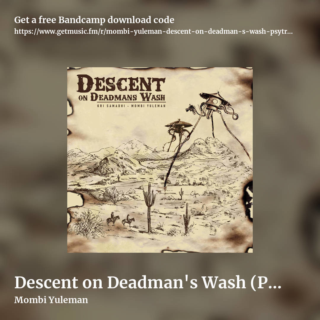 Descent on Deadman's Wash (Psytrance 148-152bpm) by Mombi Yuleman, square promo share image