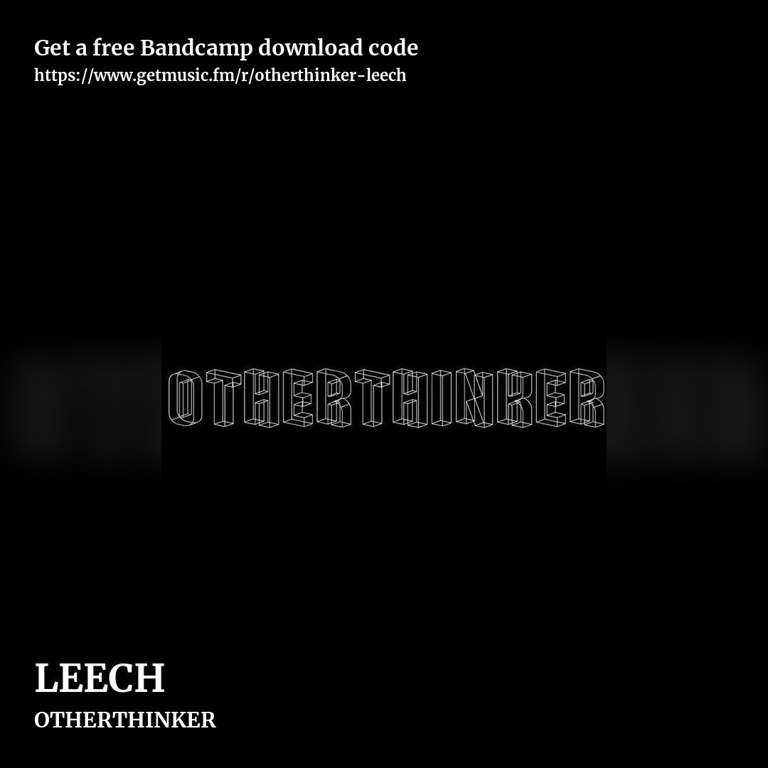 LEECH by OTHERTHINKER, square promo share image
