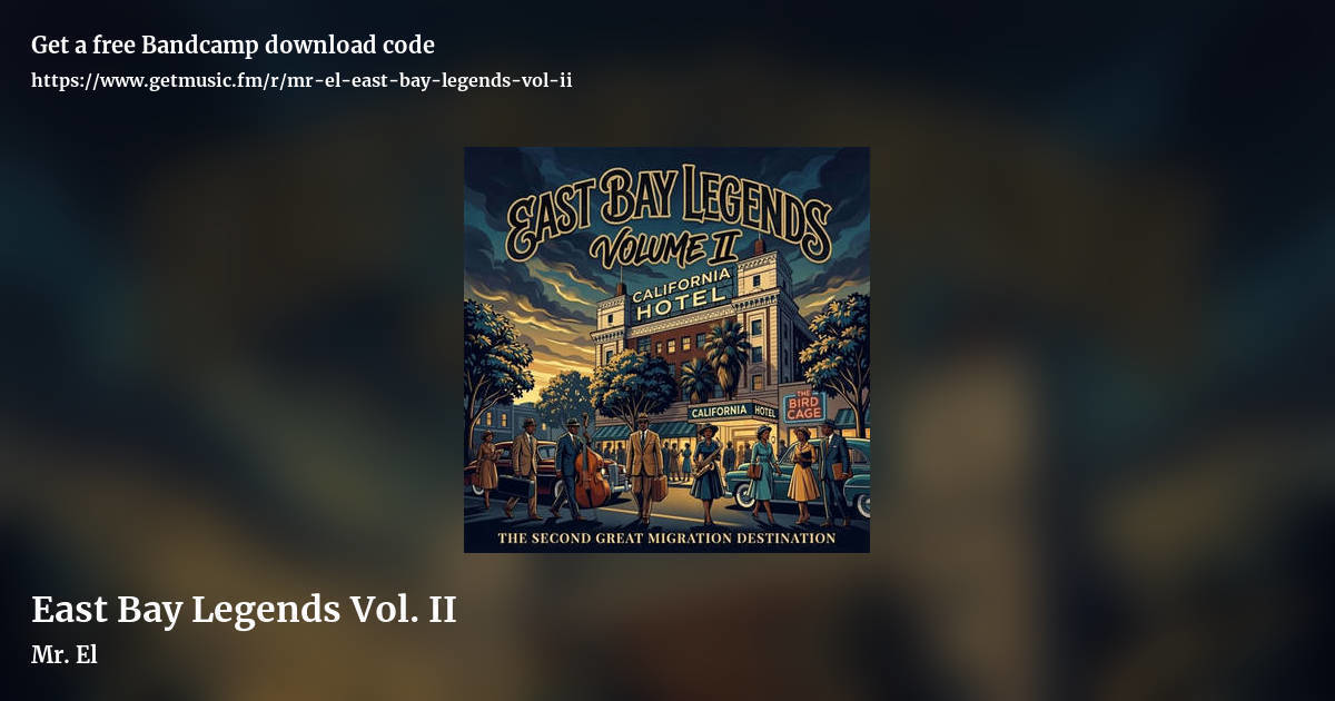 East Bay Legends Vol. II by Mr. El, landscape promo share image