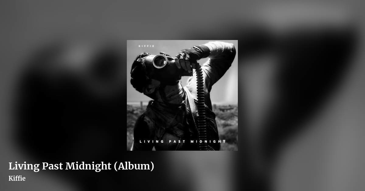 Living Past Midnight (Album) by Kiffie, landscape clean share image