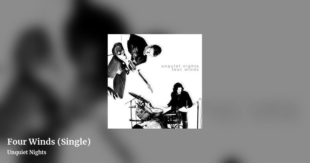 Four Winds (Single) by Unquiet Nights, landscape clean share image