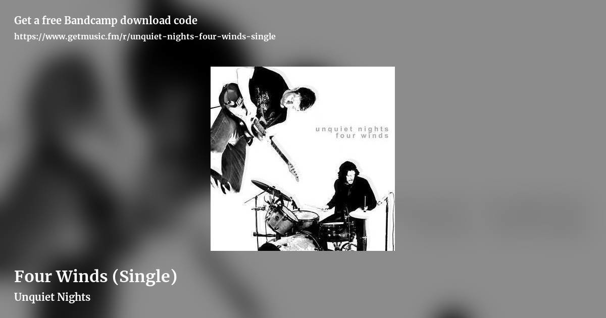 Four Winds (Single) by Unquiet Nights, landscape promo share image
