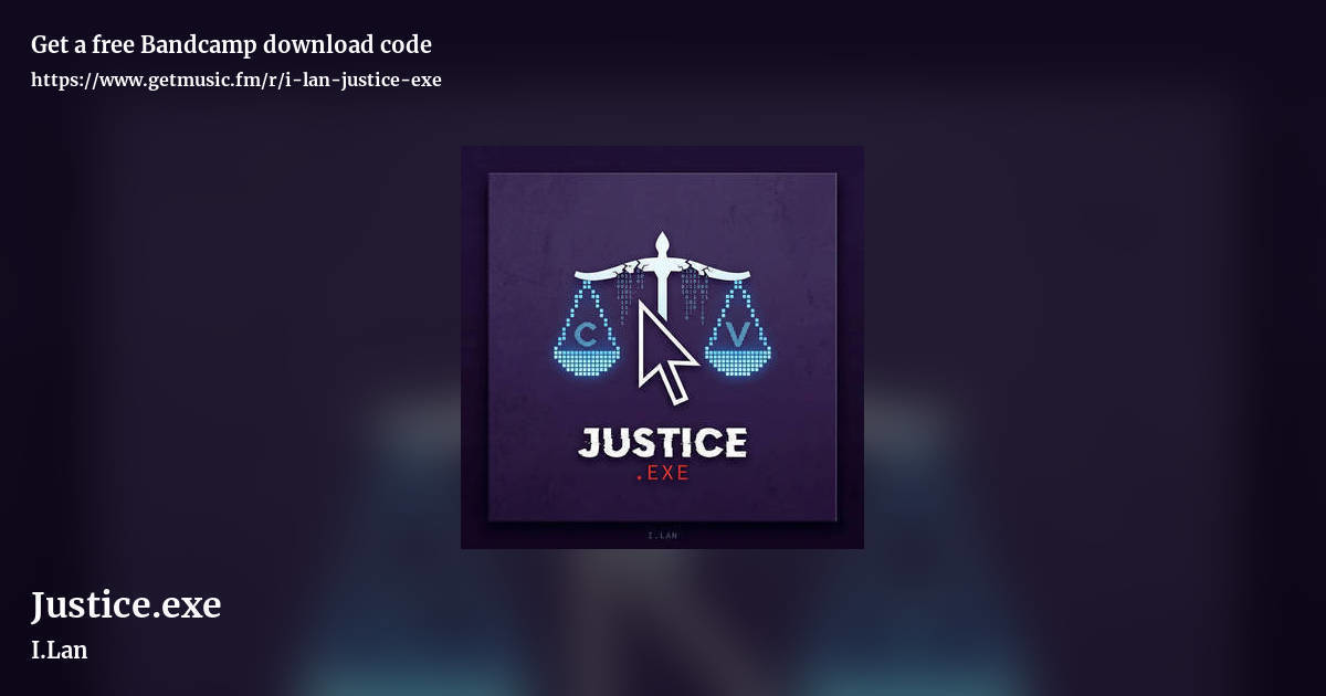 Justice.exe by I.Lan, landscape promo share image