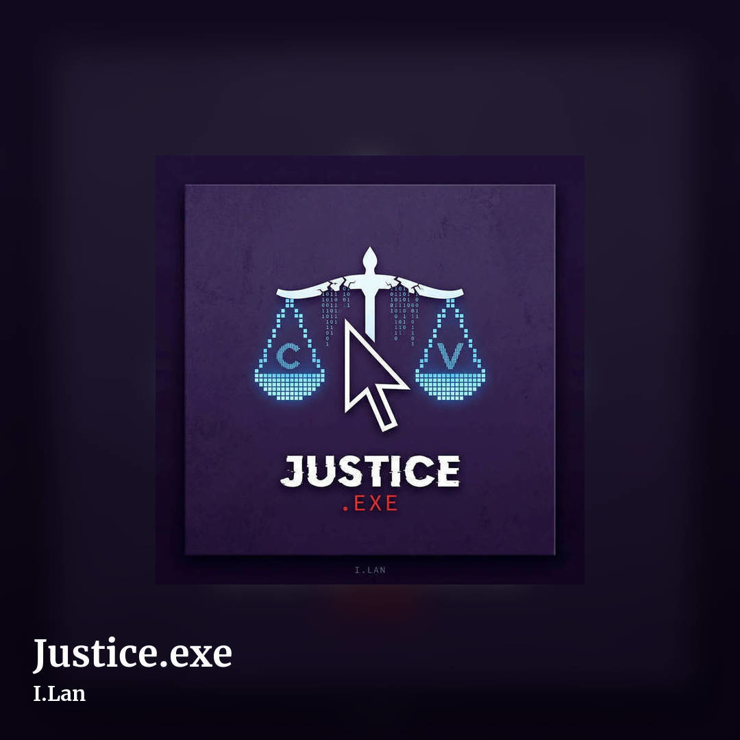 Justice.exe by I.Lan, square clean share image