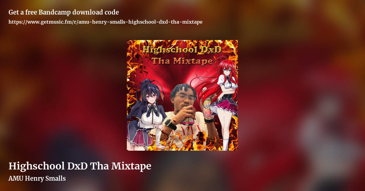 Highschool DxD Tha Mixtape by AMU Henry Smalls, landscape promo share image
