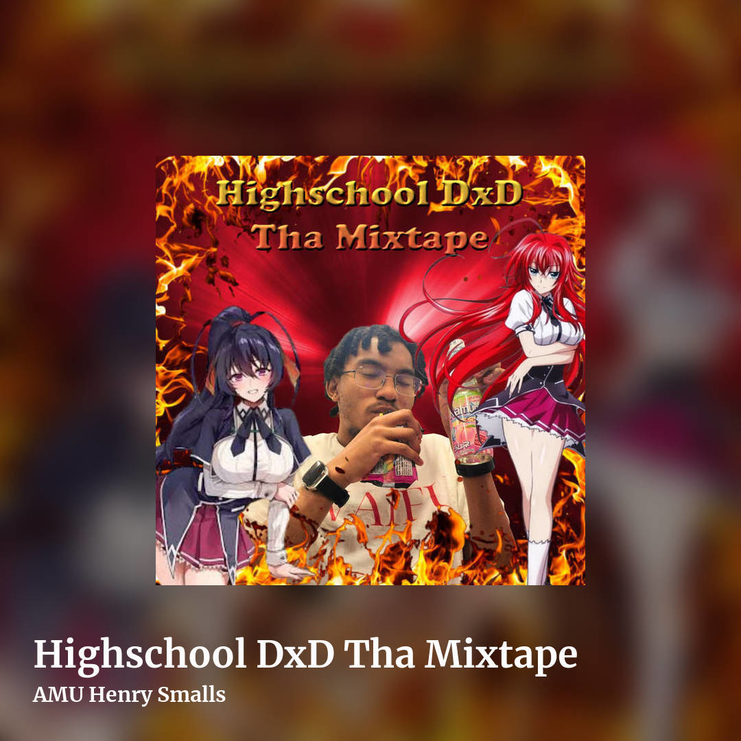 Highschool DxD Tha Mixtape by AMU Henry Smalls, square clean share image