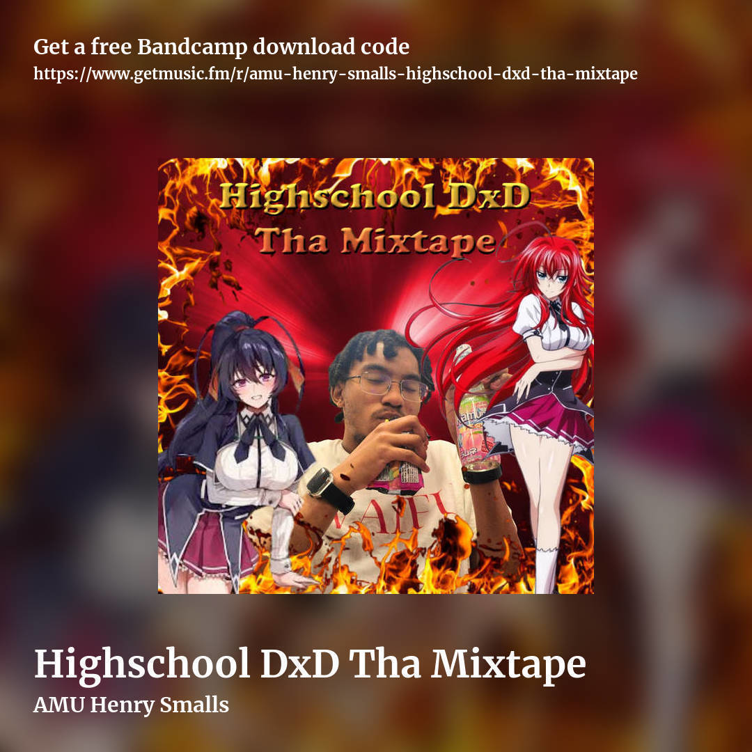 Highschool DxD Tha Mixtape by AMU Henry Smalls, square promo share image