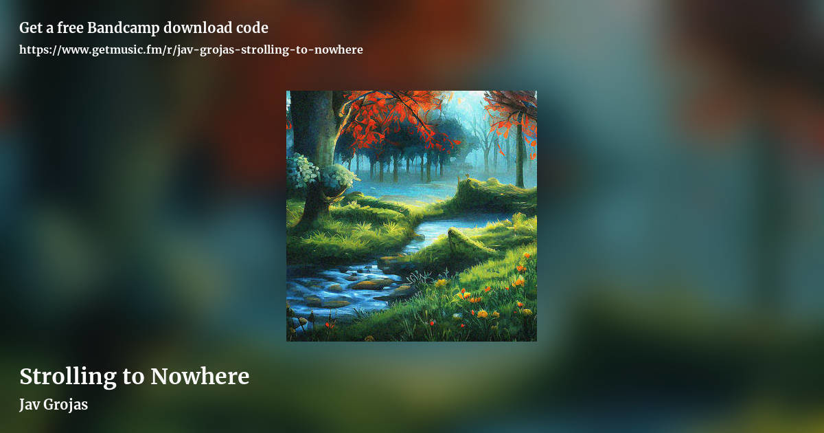 Strolling to Nowhere by Jav Grojas, landscape promo share image