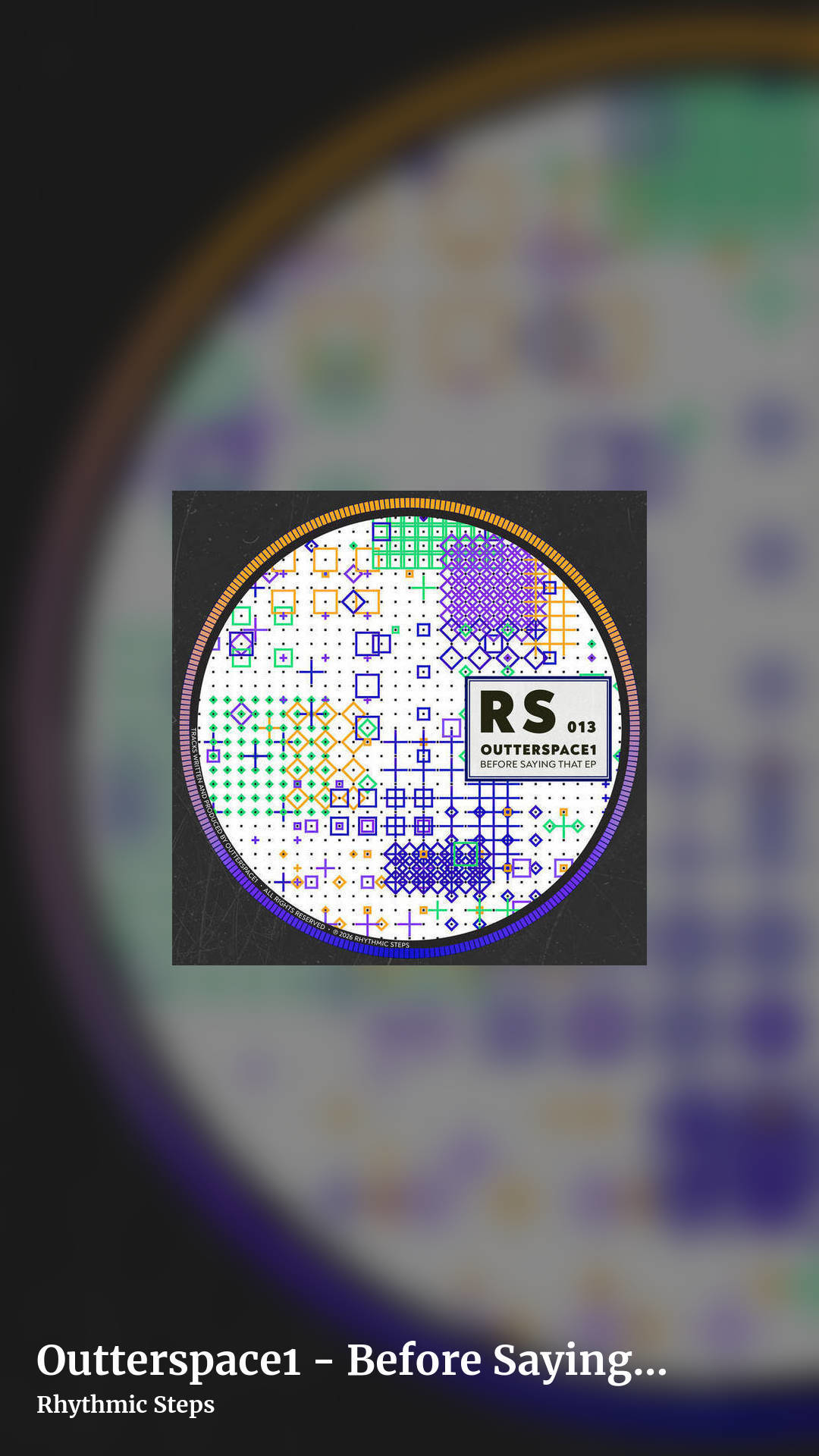 Outterspace1 - Before Saying That EP [RS013] by Rhythmic Steps, story clean share image