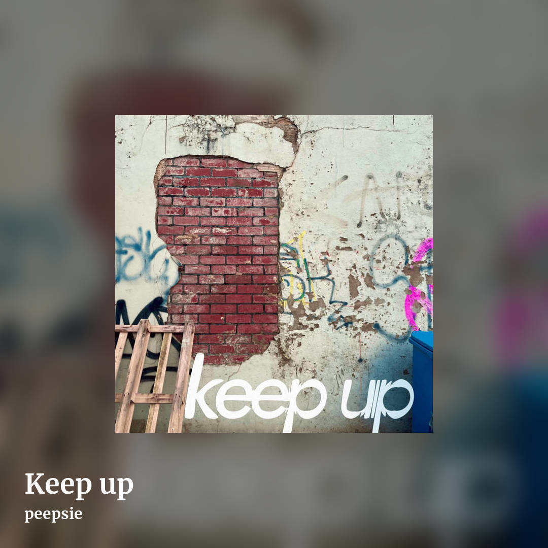 Keep up by peepsie, square clean share image