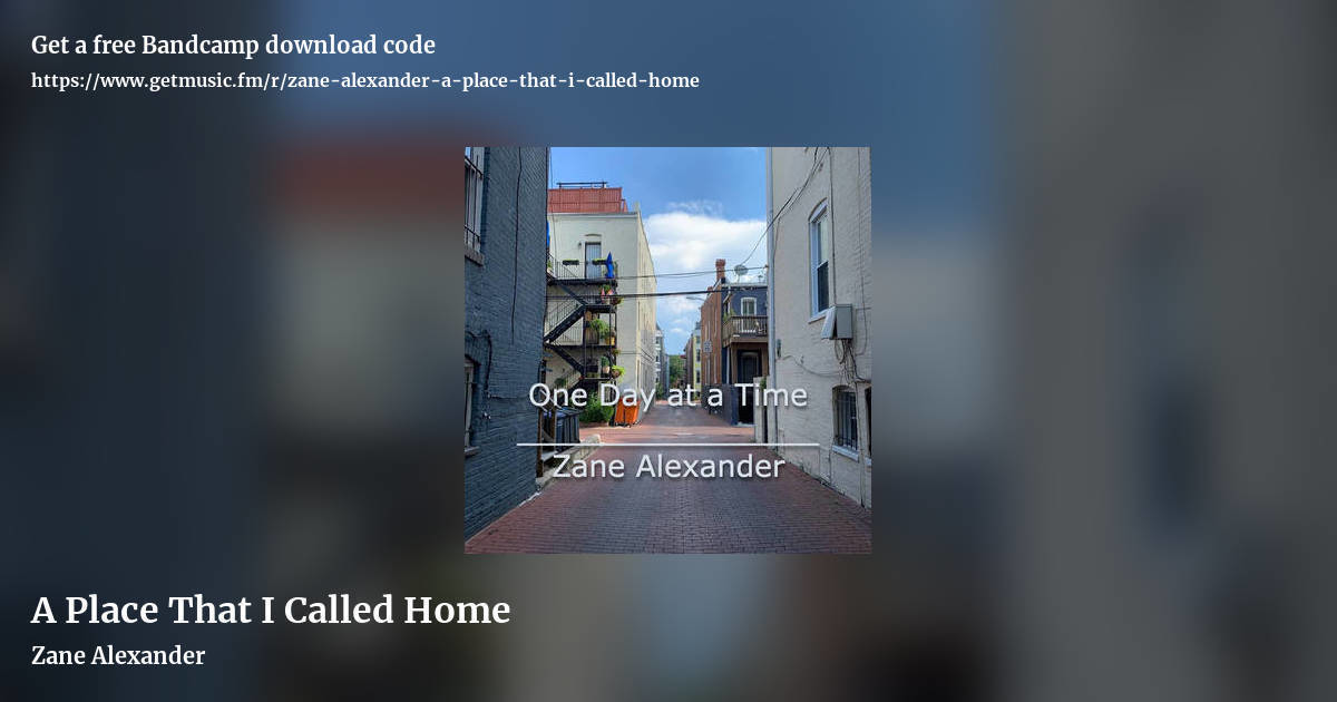 A Place That I Called Home by Zane Alexander, landscape promo share image