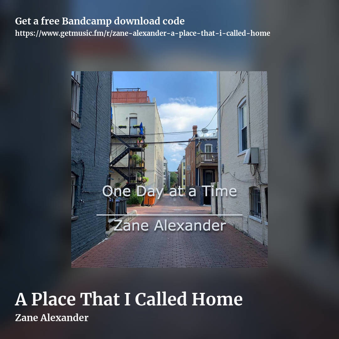 A Place That I Called Home by Zane Alexander, square promo share image