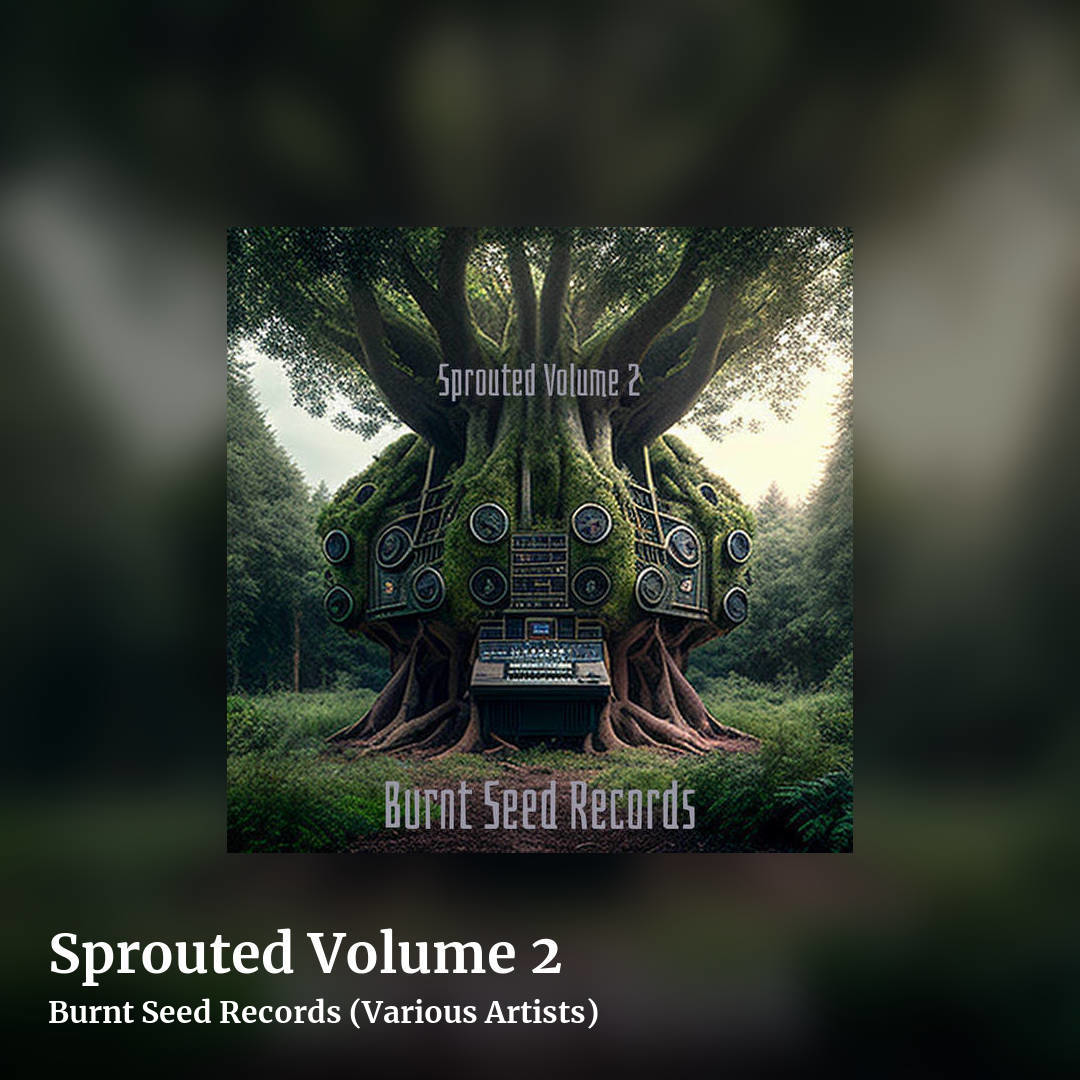 Sprouted Volume 2 by Burnt Seed Records (Various Artists), square clean share image
