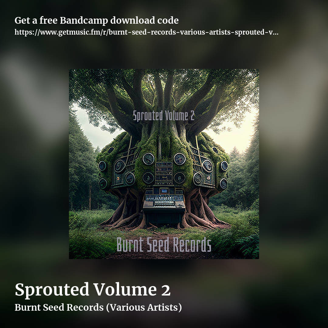 Sprouted Volume 2 by Burnt Seed Records (Various Artists), square promo share image