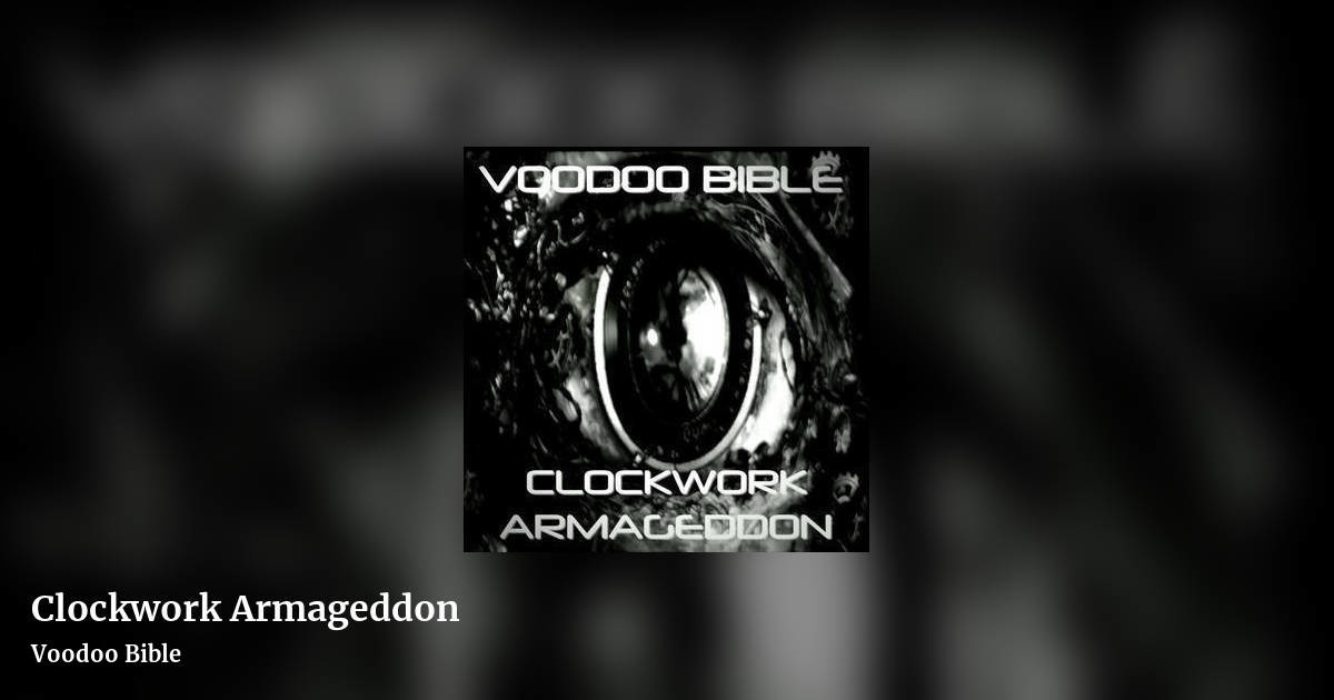 Clockwork Armageddon by Voodoo Bible , landscape clean share image
