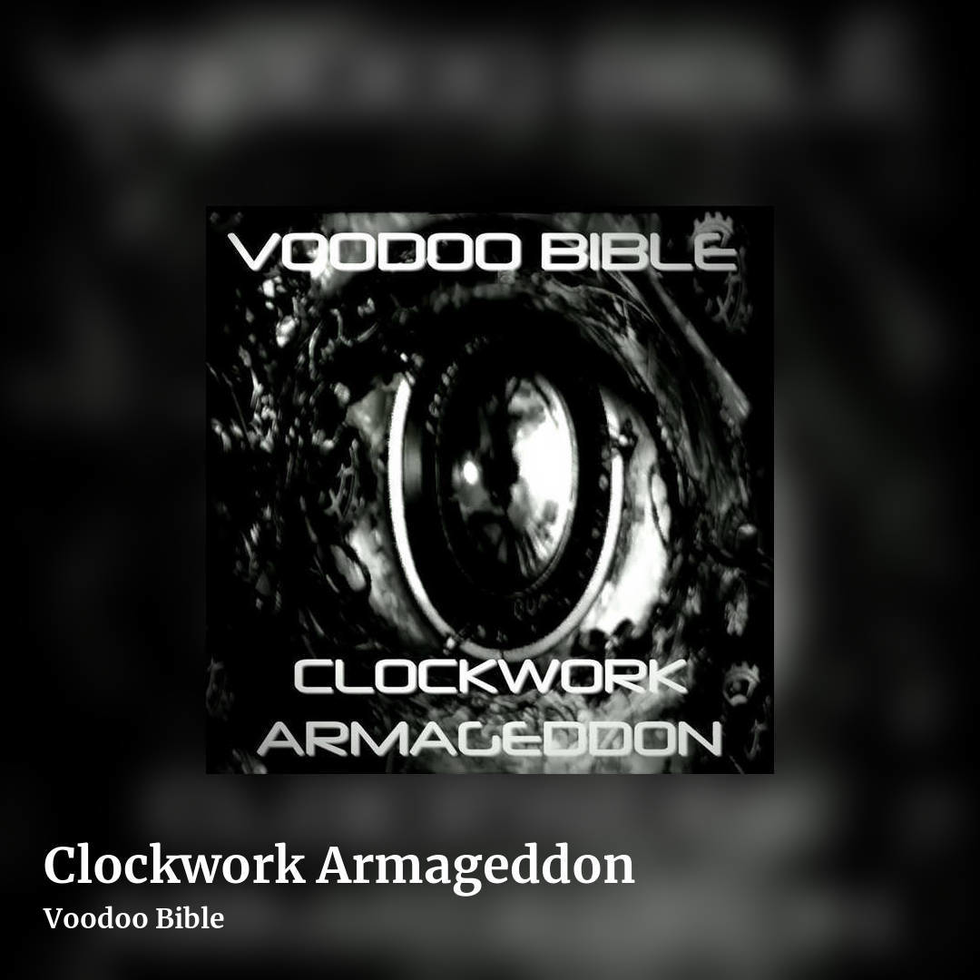 Clockwork Armageddon by Voodoo Bible , square clean share image