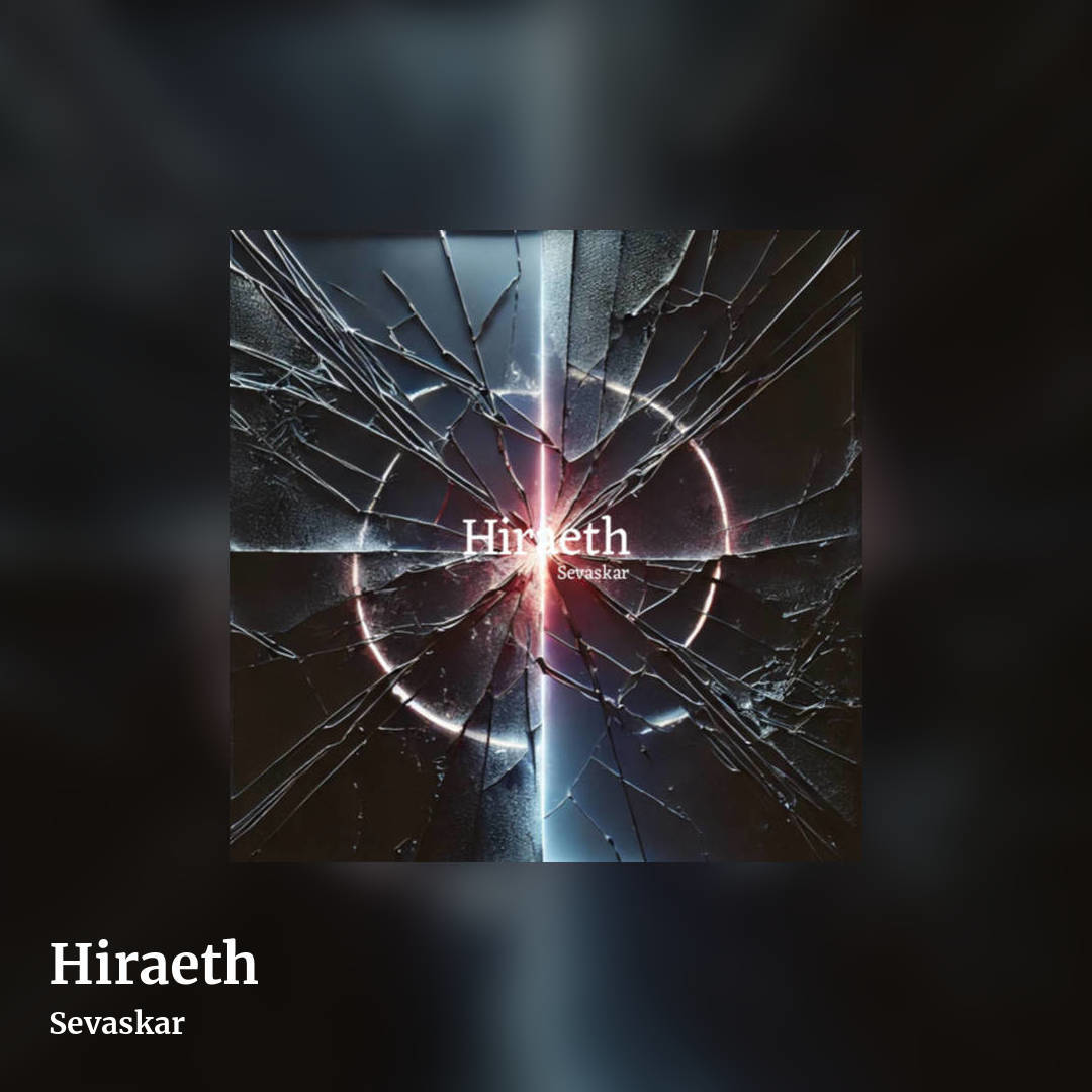 Hiraeth by Sevaskar, square clean share image