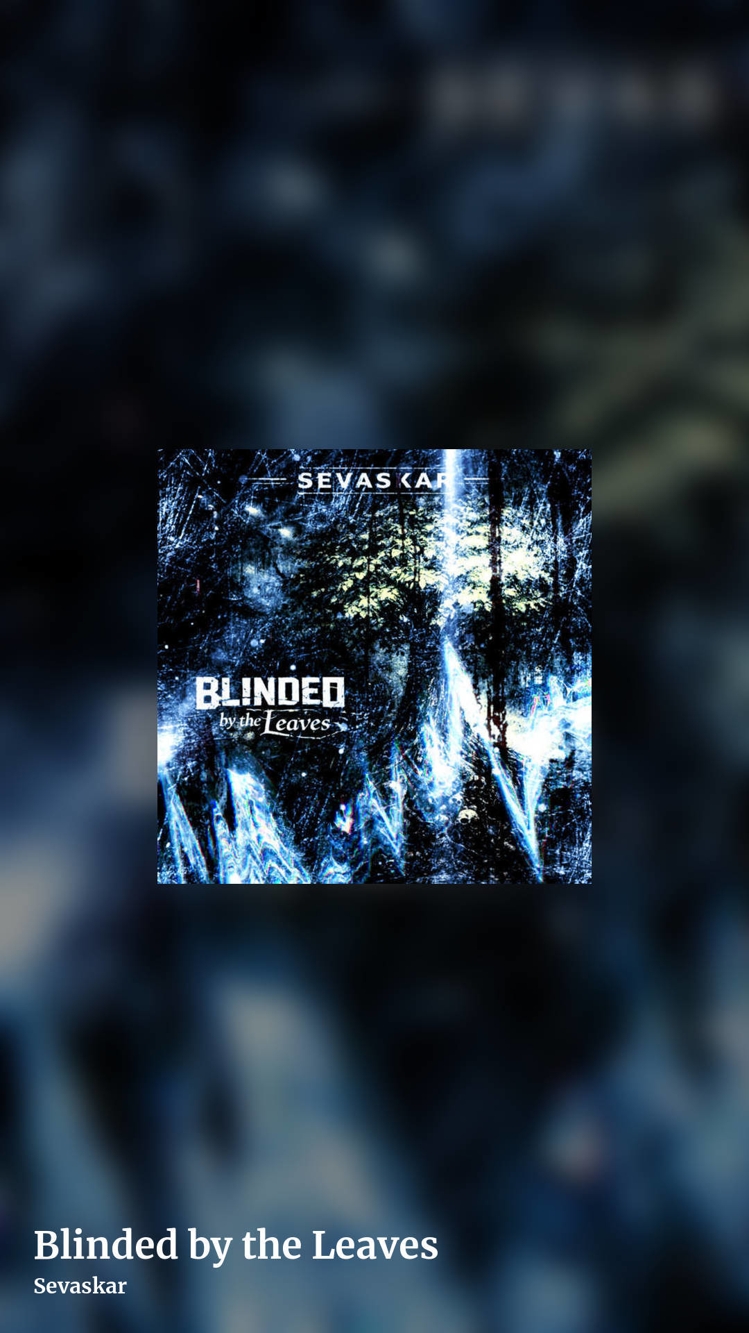 Blinded by the Leaves by Sevaskar, story clean share image