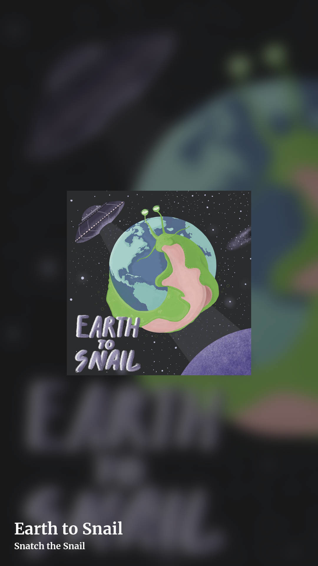 Earth to Snail by Snatch the Snail, story clean share image